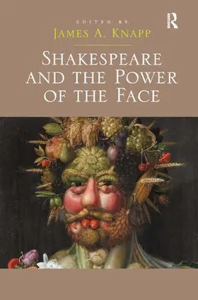 Knapp |  Shakespeare and the Power of the Face | Buch |  Sack Fachmedien