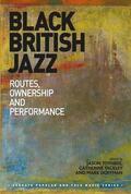 Toynbee / Tackley |  Black British Jazz | Buch |  Sack Fachmedien
