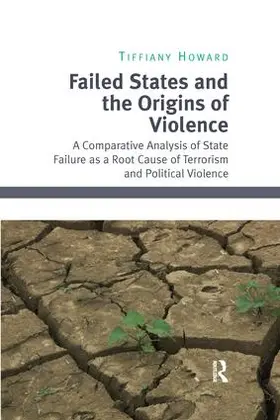 Howard |  Failed States and the Origins of Violence | Buch |  Sack Fachmedien