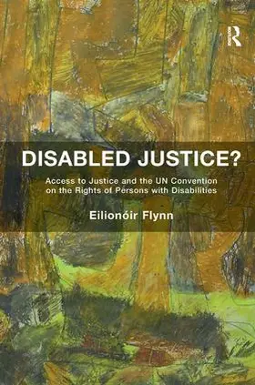 Flynn |  Disabled Justice? | Buch |  Sack Fachmedien