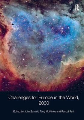 Eatwell / McKinley | Challenges for Europe in the World, 2030 | Buch | 978-1-4724-1925-5 | sack.de
