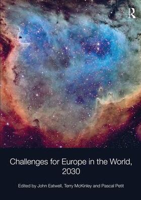Eatwell / McKinley | Challenges for Europe in the World, 2030 | Buch | 978-1-4724-1926-2 | sack.de