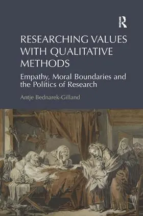 Bednarek-Gilland |  Researching Values with Qualitative Methods | Buch |  Sack Fachmedien