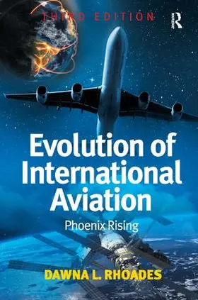 Rhoades | Evolution of International Aviation | Buch | 978-1-4724-2016-9 | www.sack.de