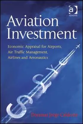 Jorge-Calderon | Aviation Investment | Buch | 978-1-4724-2130-2 | www.sack.de
