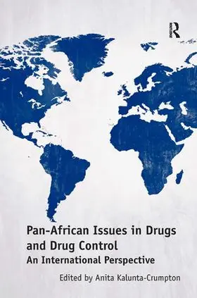 Kalunta-Crumpton |  Pan-African Issues in Drugs and Drug Control | Buch |  Sack Fachmedien