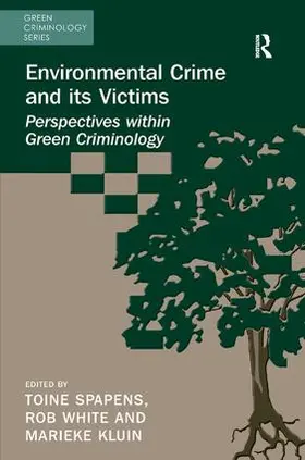 Spapens / White / Kluin | Environmental Crime and its Victims | Buch | 978-1-4724-2278-1 | www.sack.de