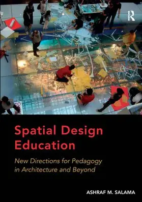 Salama | Spatial Design Education | Buch | 978-1-4724-2287-3 | www.sack.de