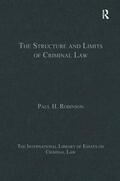 Robinson |  The Structure and Limits of Criminal Law | Buch |  Sack Fachmedien