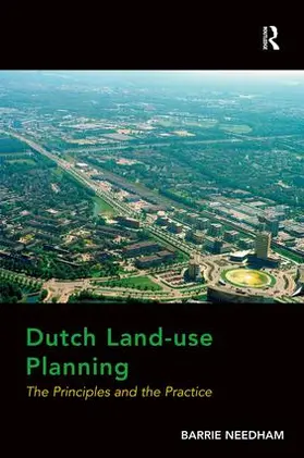Needham | Dutch Land-use Planning | Buch | 978-1-4724-2302-3 | sack.de
