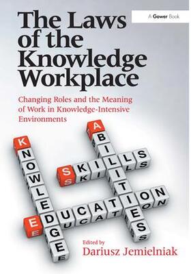 Jemielniak | The Laws of the Knowledge Workplace | Buch | 978-1-4724-2388-7 | sack.de
