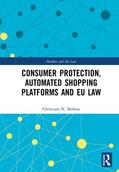 Markou |  Consumer Protection, Automated Shopping Platforms and EU Law | Buch |  Sack Fachmedien