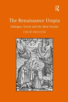 Houston |  The Renaissance Utopia | Buch |  Sack Fachmedien