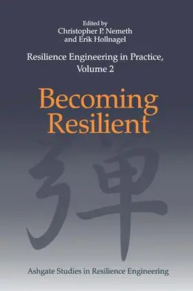Nemeth / Hollnagel |  Resilience Engineering in Practice, Volume 2 | Buch |  Sack Fachmedien