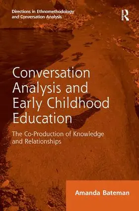 Bateman |  Conversation Analysis and Early Childhood Education | Buch |  Sack Fachmedien
