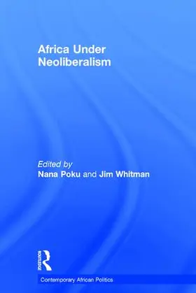 Poku / Whitman |  Africa Under Neoliberalism | Buch |  Sack Fachmedien