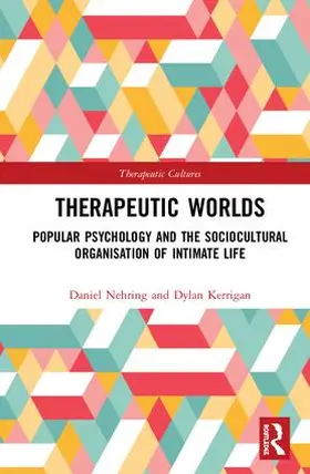 Nehring / Kerrigan |  Therapeutic Worlds | Buch |  Sack Fachmedien