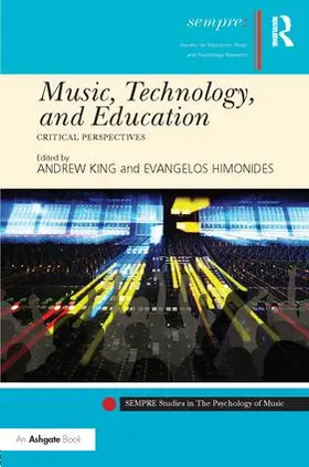 King / Himonides |  Music, Technology, and Education | Buch |  Sack Fachmedien