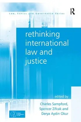 Sampford / Zifcak |  Rethinking International Law and Justice | Buch |  Sack Fachmedien