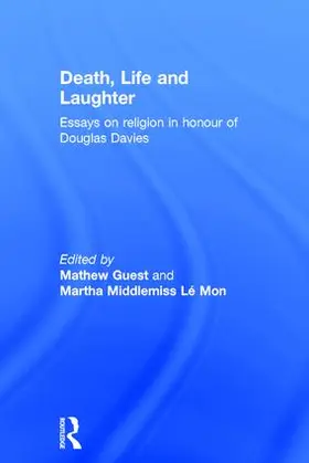 Guest / Middlemiss Lé Mon |  Death, Life and Laughter | Buch |  Sack Fachmedien