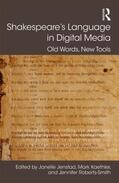 Roberts-Smith / Jenstad / Kaethler |  Shakespeare's Language in Digital Media | Buch |  Sack Fachmedien