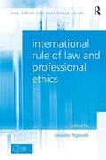 Popovski |  International Rule of Law and Professional Ethics. by Vesselin Popovski | Buch |  Sack Fachmedien