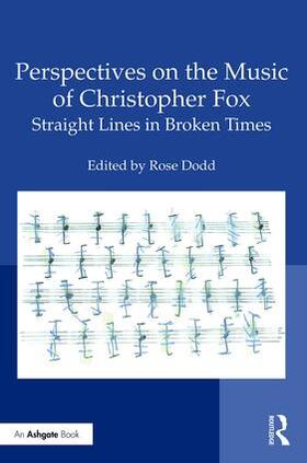 Dodd | Perspectives on the Music of Christopher Fox | Buch | 978-1-4724-2824-0 | sack.de