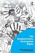 Callus / Farrugia |  The Disabled Child's Participation Rights | Buch |  Sack Fachmedien