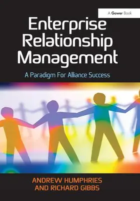 Humphries / Gibbs |  Enterprise Relationship Management | Buch |  Sack Fachmedien