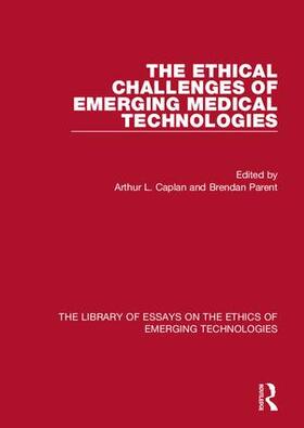 Caplan / Parent |  The Ethical Challenges of Emerging Medical Technologies | Buch |  Sack Fachmedien