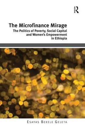 Geleta |  The Microfinance Mirage | Buch |  Sack Fachmedien