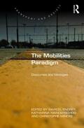 Endres / Manderscheid / Mincke |  The Mobilities Paradigm | Buch |  Sack Fachmedien