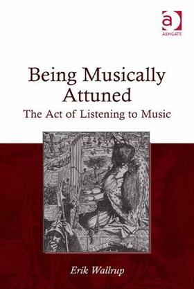 Wallrup | Being Musically Attuned | Buch | 978-1-4724-2990-2 | sack.de