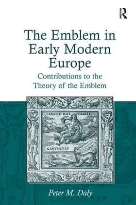 Daly |  The Emblem in Early Modern Europe | Buch |  Sack Fachmedien