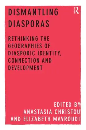 Christou / Mavroudi | Dismantling Diasporas | Buch | 978-1-4724-3033-5 | www.sack.de