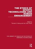 Murray / Chuan |  The Ethics of Sports Technologies and Human Enhancement | Buch |  Sack Fachmedien