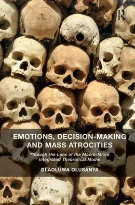 Olusanya |  Emotions, Decision-Making and Mass Atrocities | Buch |  Sack Fachmedien