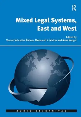 Palmer / Mattar |  Mixed Legal Systems, East and West | Buch |  Sack Fachmedien