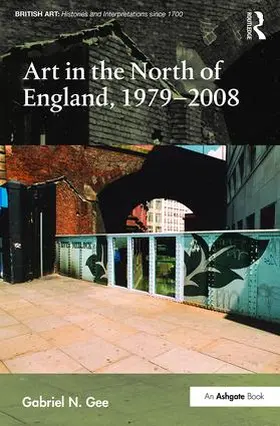 Gee |  Art in the North of England, 1979-2008 | Buch |  Sack Fachmedien
