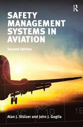 Stolzer / Goglia | Safety Management Systems in Aviation | Buch | 978-1-4724-3175-2 | sack.de