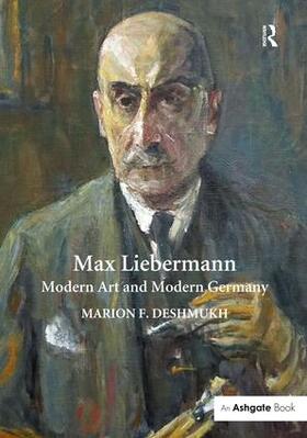 Deshmukh | Max Liebermann | Buch | 978-1-4724-3415-9 | sack.de