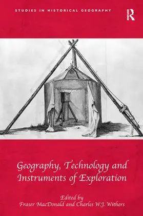 MacDonald / Withers |  Geography, Technology and Instruments of Exploration | Buch |  Sack Fachmedien