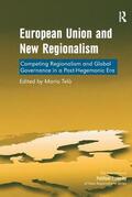 Telo / Telò |  European Union and New Regionalism | Buch |  Sack Fachmedien
