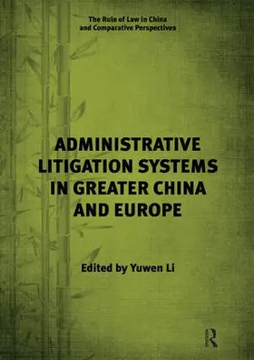 Li |  Administrative Litigation Systems in Greater China and Europe | Buch |  Sack Fachmedien