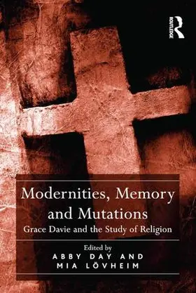 Day / Lövheim |  Modernities, Memory and Mutations | Buch |  Sack Fachmedien