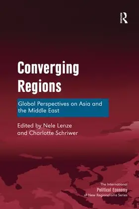 Lenze / Schriwer | Converging Regions | Buch | 978-1-4724-3685-6 | www.sack.de