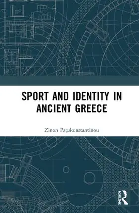 Papakonstantinou |  Sport and Identity in Ancient Greece | Buch |  Sack Fachmedien