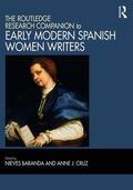 Baranda / Cruz |  The Routledge Research Companion to Early Modern Spanish Women Writers | Buch |  Sack Fachmedien