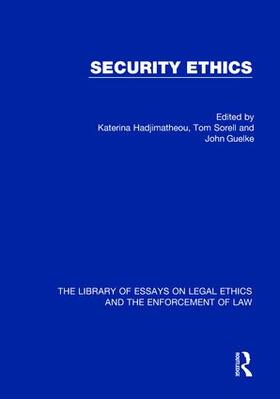 Hadjimatheou / Guelke / Sorell | Security Ethics | Buch | 978-1-4724-3943-7 | sack.de