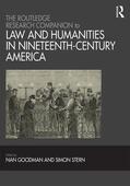 Goodman / Stern |  The Routledge Research Companion to Law and Humanities in Nineteenth-Century America | Buch |  Sack Fachmedien